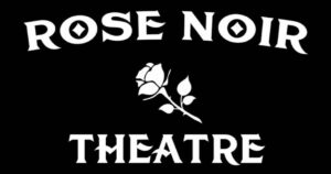 Cabaret immersif Rose Noir Théâtre
